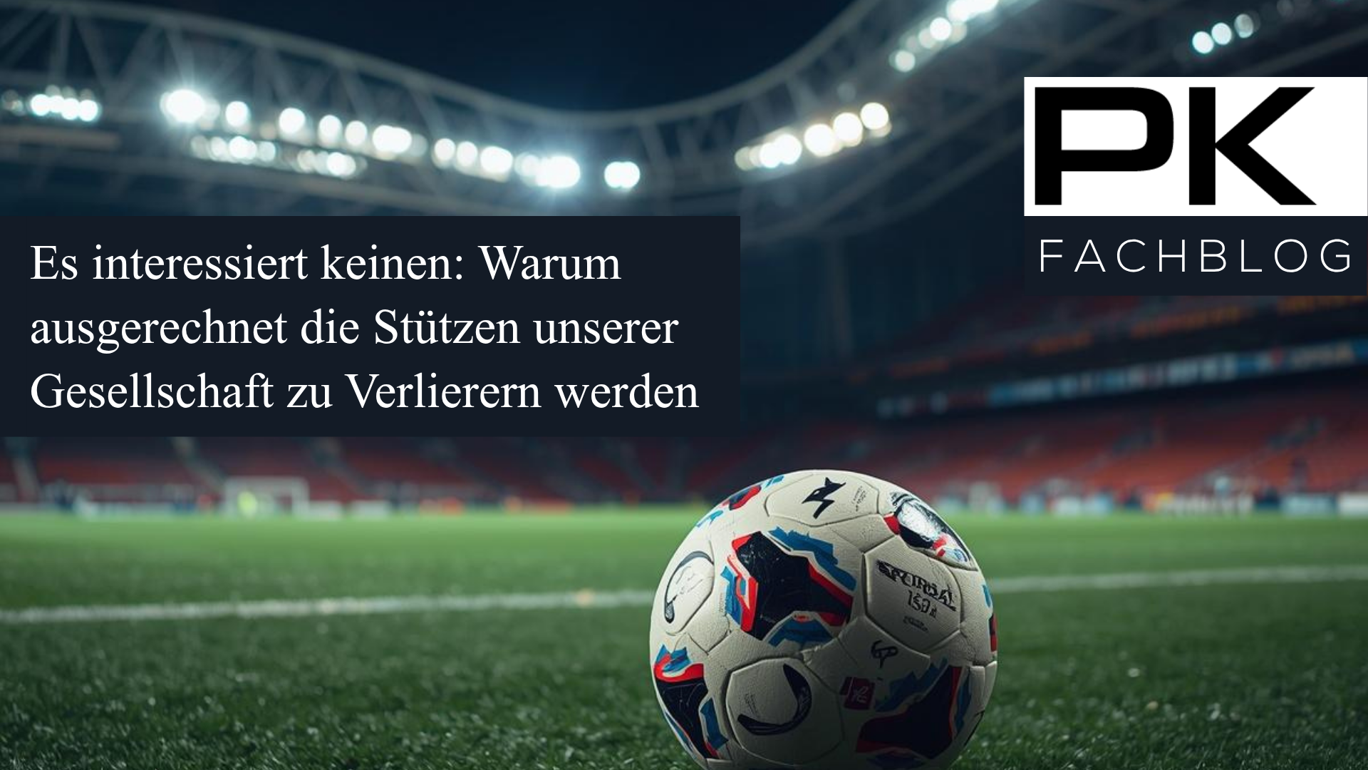 Es interessiert keinen: Warum ausgerechnet die Stützen unserer Gesellschaft zu Verlierern werden